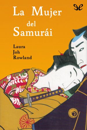 [Sano Ichiro 05] • La Mujer Del Samurái